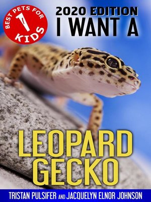 cover image of I Want a Leopard Gecko (Best Pets For Kids Book 1)
